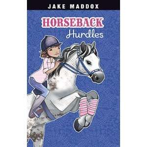  Jake Maddox Horseback Hurdles (9781434232946) Jake Maddox Books