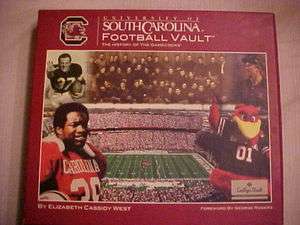University of South Carolina Football Vault by Elizabeth West and 