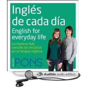 Inglés de cada día [Everyday English] La manera más sencilla de 
