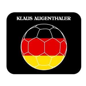  Klaus Augenthaler (Germany) Soccer Mouse Pad Everything 