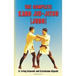   Complete Kano Jiu Jitsu (Judo) [Paperback] H. Irving Hancock Books