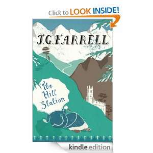 The Hill Station J.G. Farrell  Kindle Store