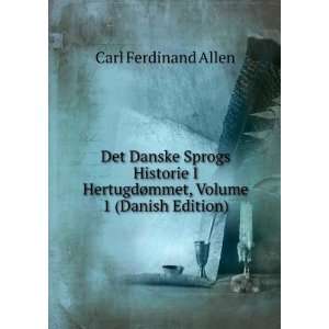   ¸mmet, Volume 1 (Danish Edition) Carl Ferdinand Allen Books