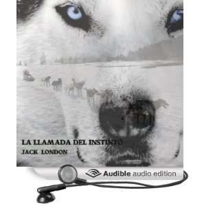   Del Instinto [The Call of the Wild] (Audible Audio Edition) Jack