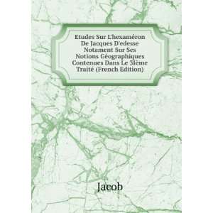   Dans Le 3IÃ¨me TraitÃ© (French Edition) Jacob  Books