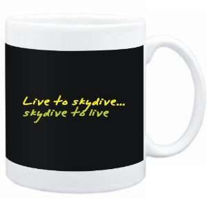  Mug Black  LIVE TO Skydive ,Skydive TO LIVE   Sports 