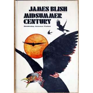  Midsummer Century James Blish Books