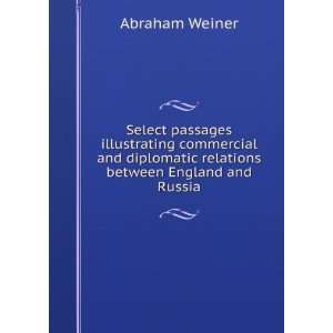   diplomatic relations between England and Russia Abraham Weiner Books