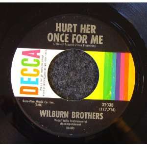   Once For Me / Just To Be Where You Are the Wilburn Brothers Music