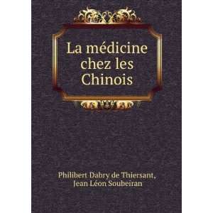   Chinois Jean LÃ©on Soubeiran Philibert Dabry de Thiersant Books