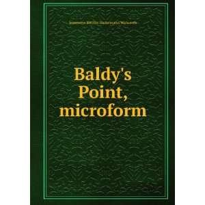   Baldys Point, microform Jeannette Ritchie Hadermann Walworth Books