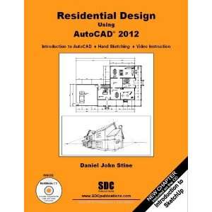  Residential Design Using AutoCAD 2012 [Perfect Paperback 