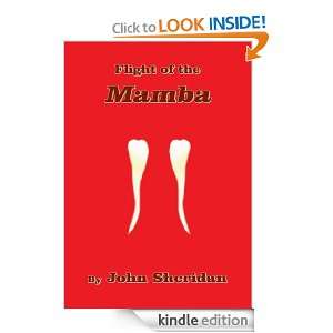 Flight of the Mamba John Sheridan  Kindle Store