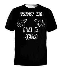 Trust Me Im A Jedi Star Humor Wars Funny Movie T Shirt  