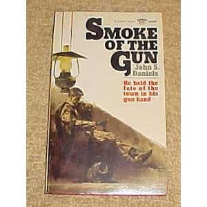  Smoke of the Gun by John S. Daniels Paperback 1958 John S 