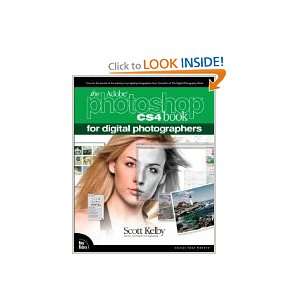  by Scott Kelby The Adobe Photoshop CS4 Book for Digital 