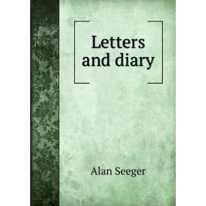  Letters and diary Alan Seeger Books
