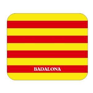  Catalunya (Catalonia), Badalona Mouse Pad 