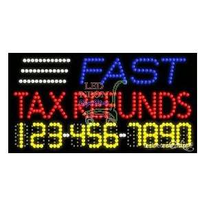  Fast Tax Refunds LED Business Sign 17 Tall x 32 Wide x 1 