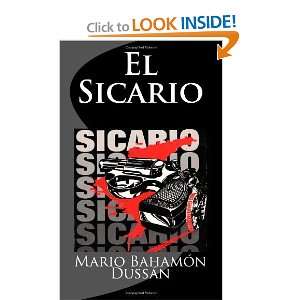  Sicario (Spanish Edition) [Paperback] Mario Bahamón Dussán Books