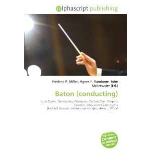  Baton (conducting) (9786134050975) Books