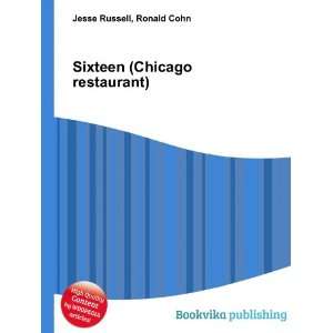  Sixteen (Chicago restaurant) Ronald Cohn Jesse Russell 