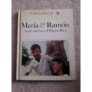 MarIa and RamOn A Girl and Boy of Puerto Rico by G. Warren. Schloat 