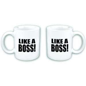  Like A Boss Coffee Mug 
