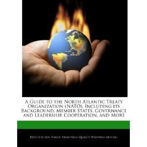 Atlantic Treaty Organization (NATO), Including its Background, Member 