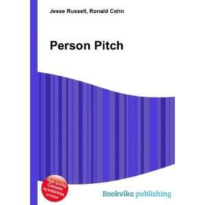  Person Pitch Ronald Cohn Jesse Russell Books