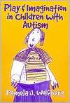   Autism, (080773814X), Pamela J. Wolfberg, Textbooks   