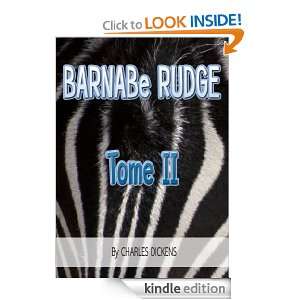 Barnabé Rudge, Tome II Classics Book with History of Author 