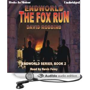 The Fox Run Endworld Series, Book 2 [Unabridged] [Audible Audio 