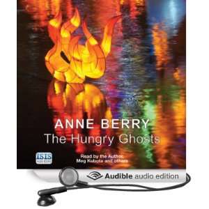  The Hungry Ghosts (Audible Audio Edition) Anne Berry 