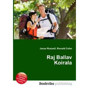  Raj Ballav Koirala Ronald Cohn Jesse Russell Books