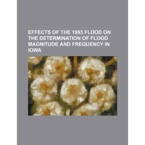   flood on the determination of flood magnitude and frequency in Iowa