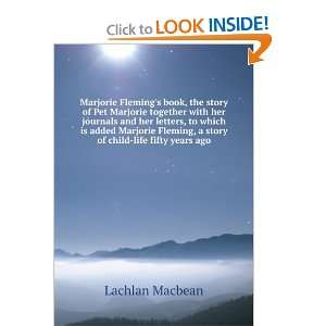   Together with Her Journals and Her Letters Lachlan MacBean Books