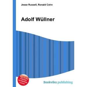  Adolf WÃ¼llner Ronald Cohn Jesse Russell Books