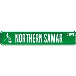  New  Northern Samar Drive   Sign / Signs  Philippines 