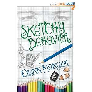  Sketchy Behavior   [SKETCHY BEHAVIOR] [Paperback] Erynn 