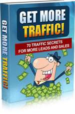 70 SECRETS TO GET MORE TRAFFIC LEADS, SALES EBOOK ON CD  