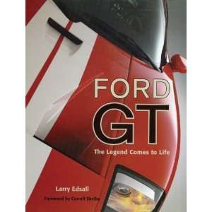 Ford GT The Legend Comes to Life (Launch book) Undefined Books