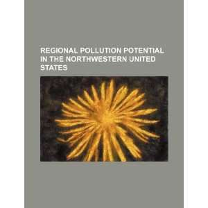  Regional pollution potential in the northwestern United 