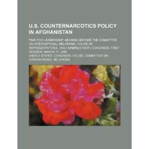  U.S. counternarcotics policy in Afghanistan time for 