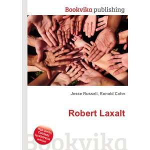 Robert Laxalt Ronald Cohn Jesse Russell  Books