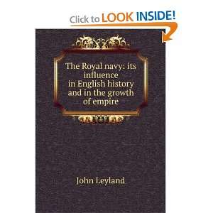   in English history and in the growth of empire John Leyland Books