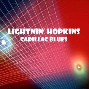  Cadillac Blues Lightnin Hopkins Music