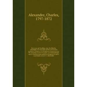   supersunt curante C. Alexandre Charles, 1797 1872 Alexandre Books