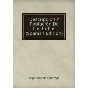   De Las Indias (Spanish Edition) Reginaldo De LizÃ¡rraga Books