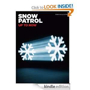 Snow Patrol Up to now Snow Patrol  Kindle Store
